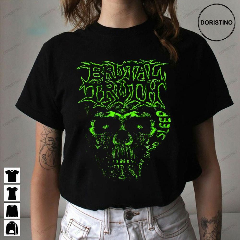 Smoke Gpind Sleep Brutal Truth Limited Edition T-shirts